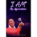 I AM My Affirmations