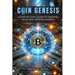 Coin Genesis: A Step-by-Step Guide to Creating Your Own Cryptocurrency
