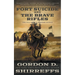 Fort Suicide and The Brave Rifles: Two Full Length Western Novels