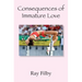 Consequences of Immature Love