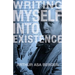 Writing Myself Into Existence