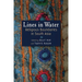 Lines in Water: Religious Boundaries in South Asia