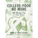 College Poor No More: 100 Savings Tips for College Students