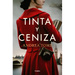 Tinta Y Ceniza / Ink and Ashes