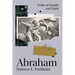 Abraham: Trials of Family and Faith