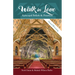 Walk in Love: Episcopal Beliefs & Practices