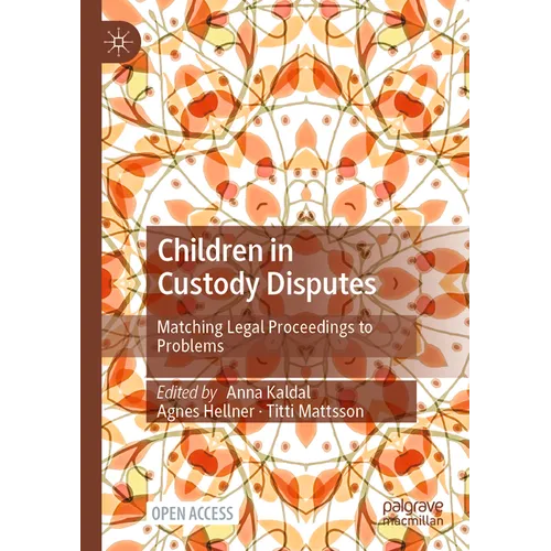 Children in Custody Disputes: Matching Legal Proceedings to Problems