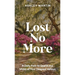 Lost No More: A Daily Path to God in the Midst of Your Deepest Valleys