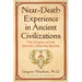 Near-Death Experience in Ancient Civilizations: The Origins of the World's Afterlife Beliefs