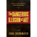 The Dangerous Illusion of Art: A Lara Cole Novel