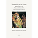 Normativity of the Future: Reading Biblical and Other Authorative Texts in an Eschatological Perspective