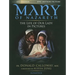 Mary of Nazareth: The Life of Our Lady in Pictures