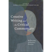 Creative Writing and the Critical Commentary: Reflection, Influence, Process