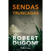 Sendas Truncadas