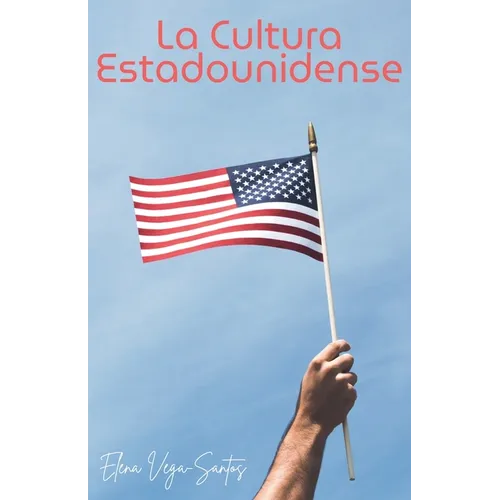 La cultura estadounidense