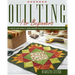 Quilting for Beginners: A Step-By-Step Guide To Learn Modern Quilting With Easy To Make Patterns