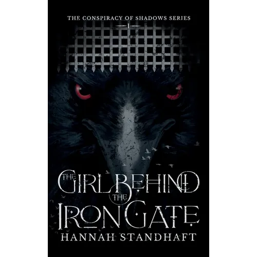 The Girl Behind the Iron Gate