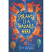 Strange Is A Hazard Here