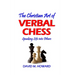 The Christian Art of Verbal Chess: Speaking Life into Others