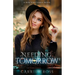 Needing Tomorrow: A New York Family Series