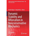 Dynamic Stability and Bifurcation in Nonconservative Mechanics