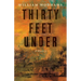 Thirty Feet Under: A Mystery