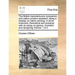 The British manufacturers companion, and callico printers assistant; being a treatise on callico printing, in all its branches, theoretical and practi