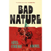 Bad Nature
