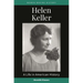 Helen Keller: A Life in American History