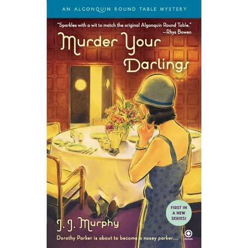 Murder Your Darlings: Algonquin Round Table Mystery
