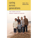 Caring Across Generations: The Linked Lives of Korean American Families