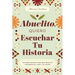 Abuelito, Quiero Escuchar Tu Historia: Un Diario Guiado Para Que Abuelito Comparta Su Vida Y Su Amor