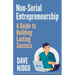 Non-Serial Entrepreneurship: A Guide to Building Lasting Success