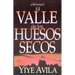 El Valle de Los Huesos Secos