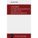 An Bruder Quintus. an Brutus. Brieffragmente / Epistulae AD Quintum Fratrem. Epistulae AD Brutum. Fragmenta Epistularum. Accedit Q. Tulli Ciceronis Co