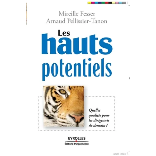 Les hauts poteniels: Quelles qualités pour les dirigeants de demain ?