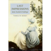 Last Impressions: Jane Austen's Endings