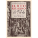 El Rito Romano de Ayer y del Futuro