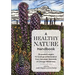 A Healthy Nature Handbook: Illustrated Insights for Ecological Restoration from Volunteer Stewards of Chicago Wilderness