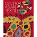 Central Asian Textiles: The Neville Kingston Collection