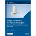 Simple Solutions to Complex Catastrophes: Dialectics of Peace, Climate, Finance, and Health