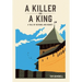 A Killer and a King