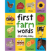 First 100 Farm Words: A Padded Book--Perfect for Little Hands to Hold