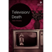 Television/Death