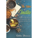 The Bites of India: Add Spice to Your Life with 200 Recipes of Indian Snacks, Appetizers, and Street Food!