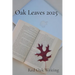 Oak Leaves 2025