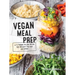 Vegan Meal Prep: A 5-Week Plan with 125 Ready-To-Go Recipes