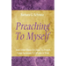 Preaching to Myself: And Other Hints on How to Preach Great Sermons 52 Weeks a Year