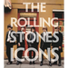 The Rolling Stones: Icons