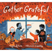 Gather Grateful